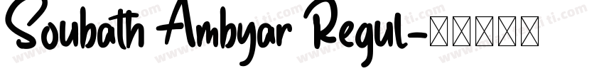 Soubath Ambyar Regul字体转换